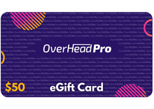 Load image into Gallery viewer, OverHead Pro eGift Card